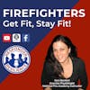 Firefighters—Get Fit, Stay Fit! | S2 E28