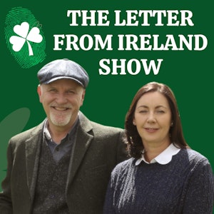 The Letter from Ireland Show - with Mike & Carina Collins