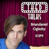 1.9 A Conversation with Briandaniel Oglesby