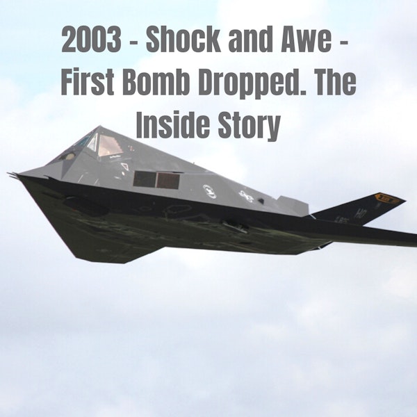 Largest Air Campaign in U.S. Military History - Shock and Awe. 2003 Iraq