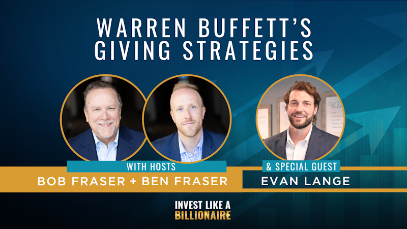 53. Warren Buffett’s Giving Strategies feat. Evan Lange