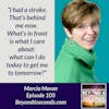 Episode 105: Moving forward after a stroke with Marcia Moran