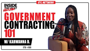 ITV #108: Learn the Trillion Dollar Secrets to Government Contracts w/ Karwanna D.