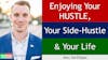 067 - Enjoying Your Hustle, Your Side-Hustle, and Your Life with Alex Sanfilippo