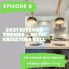 2021 Kitchen Trends ... with Krisztina Bell