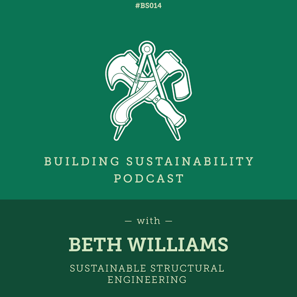 Sustainable Structural Engineering - Beth Williams - BS014