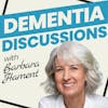 Welcome to Dementia Discussions