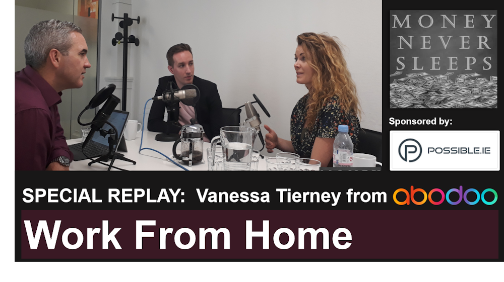 081: [REPLAY] Work From Home - Vanessa Tierney and Abodoo