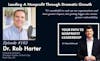 102: Leading A Nonprofit Through Dramatic Growth (Rob Harter)
