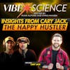 Insights from Cary Jack, The Happy Hustler