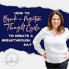 How to Break a Negative Thought Cycle to Create a Breakthrough Day