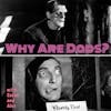 Absentee dads, legacy, Frankenstein and Young Frankenstein