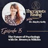 Bron featured on the Therapists Rising podcast