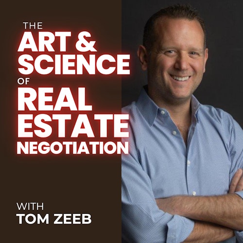 The Art & Science of Real Estate Negotiation