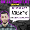 #57 Retroactive With Ibrahim Moustafa