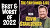 #80 The Best And Worst Of 2022 With Kevin Stahlecker