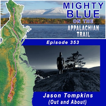 Episode #353 - Jason Tompkins (Out and About)