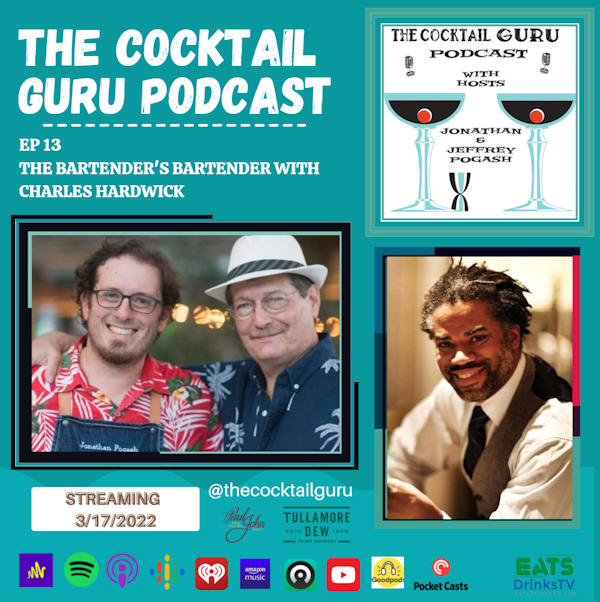 TCG EP 13 The Bartender's Bartender with Charles Hardwick
