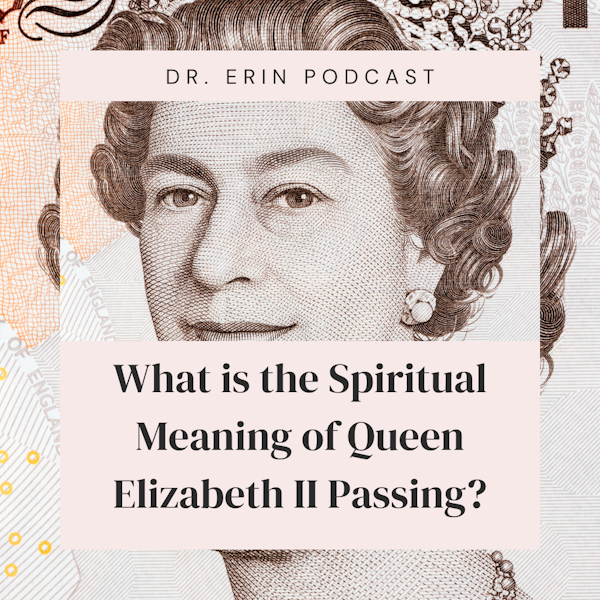 Spiritual Meaning | Queen Elizabeth II Death