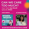 #094: Looking back on: Can We Care Too Much As Leaders? with Frances Beecher