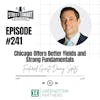 241: Chicago Offers Better Yields And Strong Fundamentals