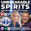 Unbreakable Spirits: Overcoming Post 9/11 Trauma | S3 E37