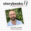 Ep. 19 - Storybooks, Gregg Jorritsma with...Jeremy Smith, Les Munchies