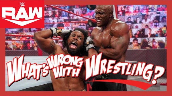 XAVIER WOODS GOES TO HELL - WWE Raw 6/21/21 & SmackDown 6/18/21 Recap