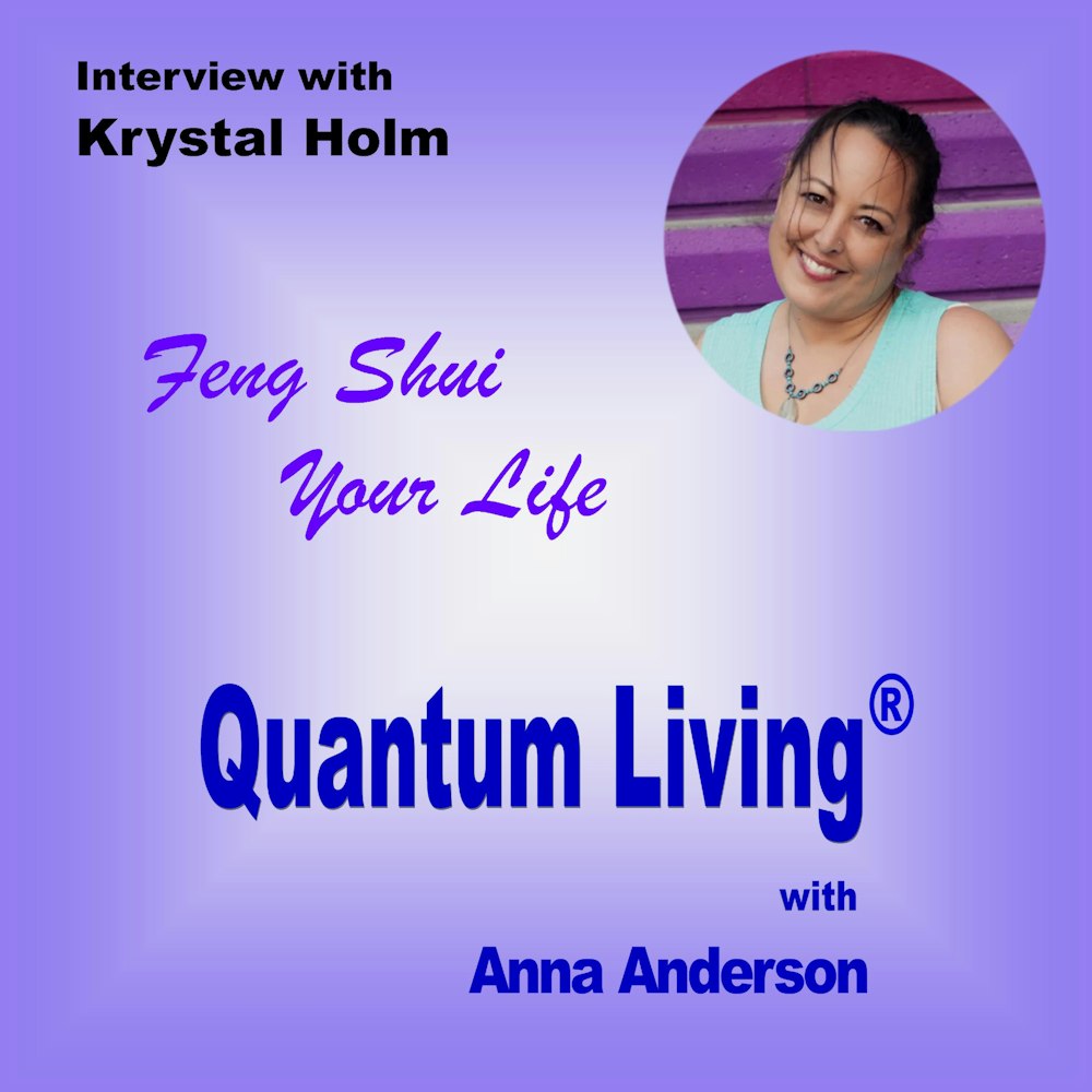 S2 E6:  Feng Shui Your Life with Krystal Holm