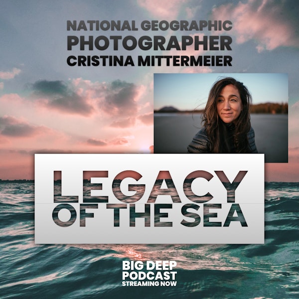 Legacy Of The Sea - National Geographic photographer and co-founder of SeaLegacy Cristina Mittermeier on the meaning in telling ocean stories