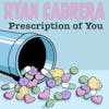 Ryan Cabrera: Prescription Of You Review