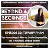 Episode 32: Tiffany Pham – You Are a Mogul