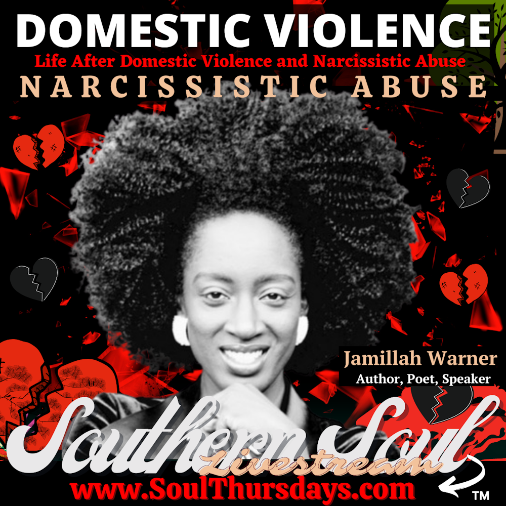 Life after Domestic Violence and Narcissistic Abuse with Jamillah Warner, Author, Poet, and Speaker