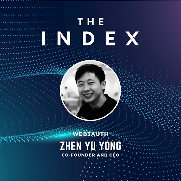 Web3, Digital Identity, and Building Self Custody Solutions with Zhen Yu Yong