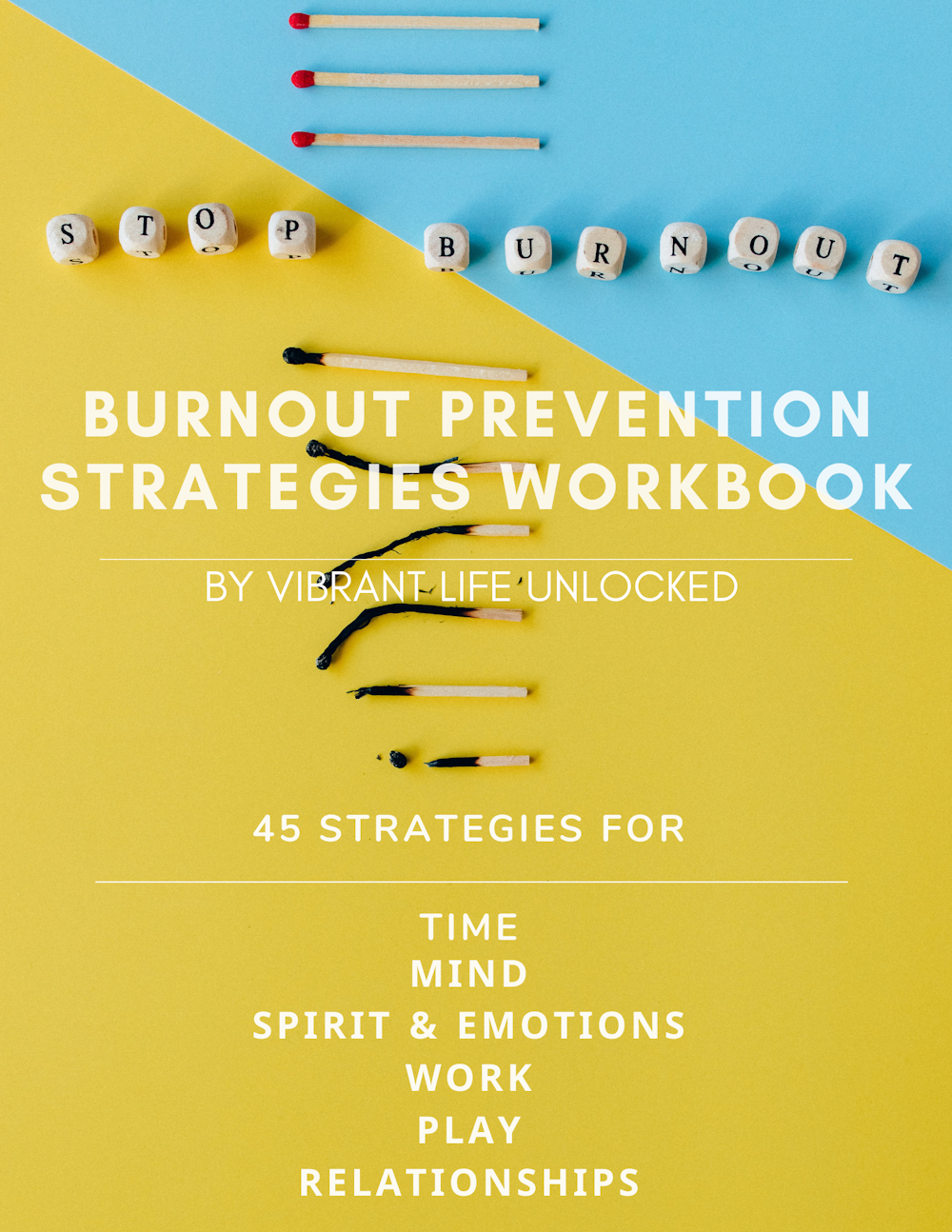 🔥 45 Strategies for Burnout Prevention