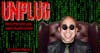Time to Unplug from The Matrix and Live YOUR Best Life!