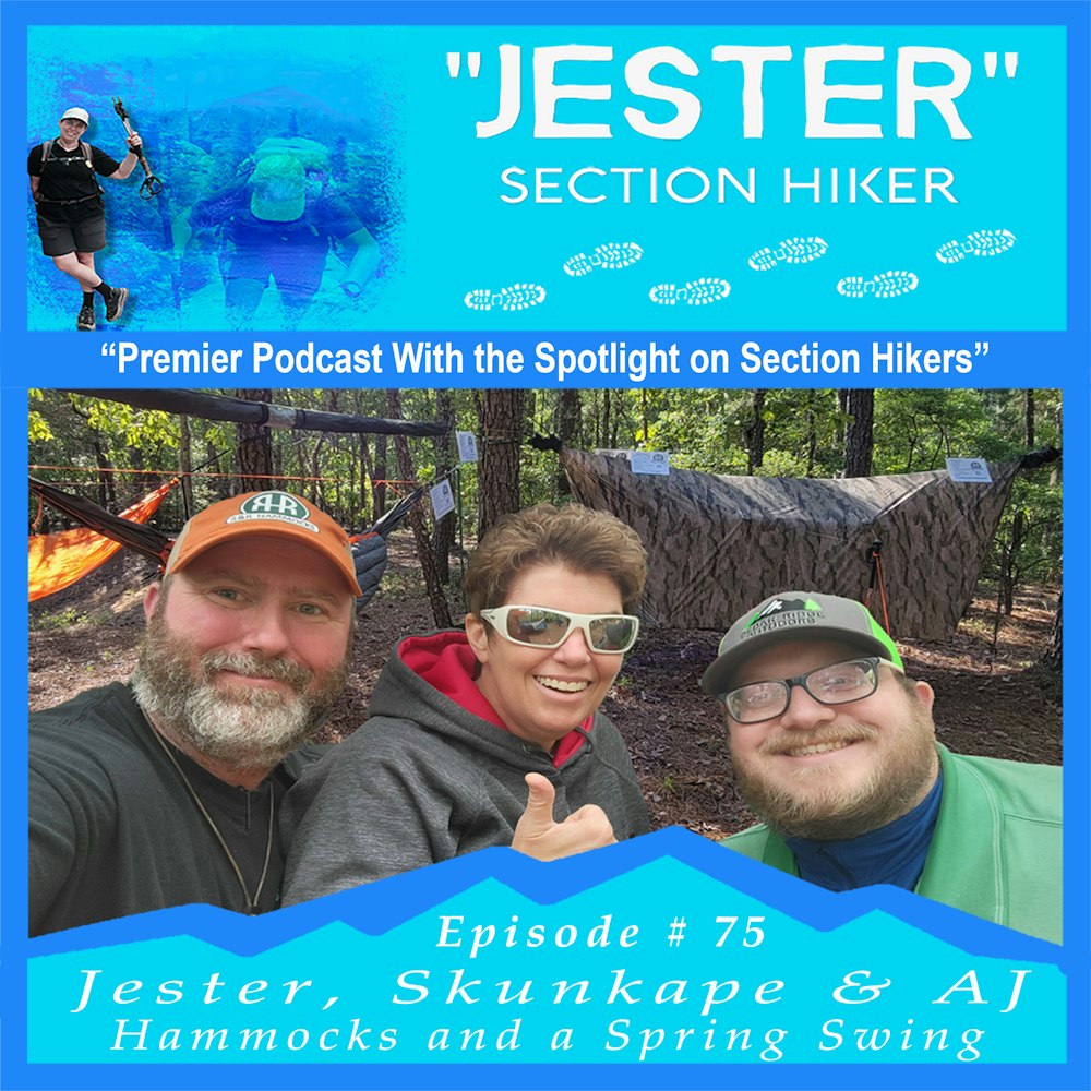 Episode #75 - Jester, Skunkape, and AJ