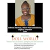 Dr. Sabrina Thomas, Doll Collector and Historian on In The Doll World doll podcast