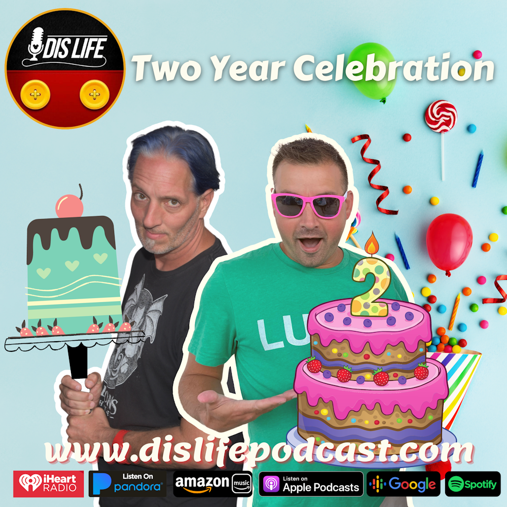 Reflecting on Two Years of Dislife Podcast