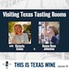 Tips for Visiting Texas Winery Tasting Rooms with Victoria Calais and Donna Rene Johnston