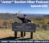 Episode #45 - 40 Day Hikes on the MST (Hikes 4, 5, 6, 7)