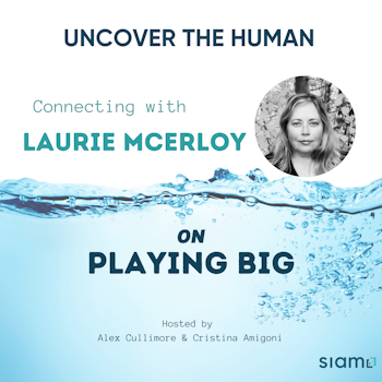 Connecting with Laurie McElroy on Playing Big