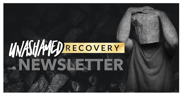 Unashamed Recovery Newsletter Signup