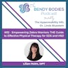 92. Empowering Zebra Warriors: THE Guide to Effective Physical Therapy for EDS and HSD with Lilian Holm, DPT