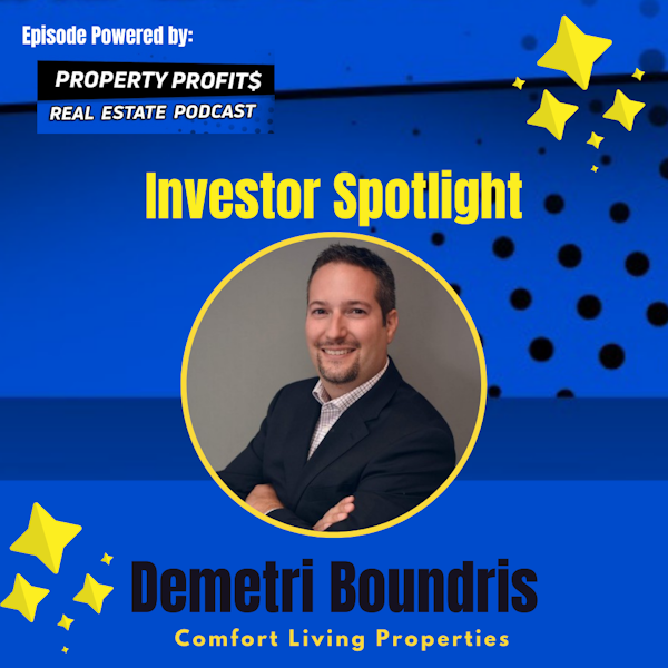 #InvestorSpotlight: Demetri Boundris, Comfort Living Properties