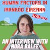 Human Factors in Iarnród Éireann - An interview with Nora Balfe
