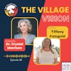 Tiffany Feingold Guiding Bright Minds on The Village Vision with Dr. Crystal Morrison