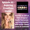 Episode 42 - Aspiring Creatives Unite!