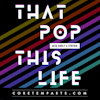 That Pop This Life with Karly & Cynthia Logo