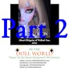 Akari Shigeta, (Pt.2) Director of the Doll Division VOLKS Inc. on In The Doll World doll podcast